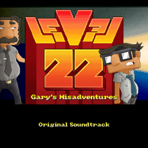 Level 22 Gary's Misadventure - Soundtrack