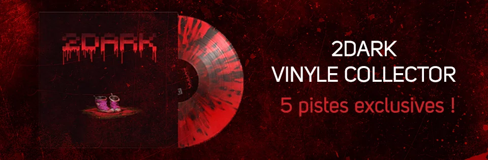2DARK - Edition Vinyle