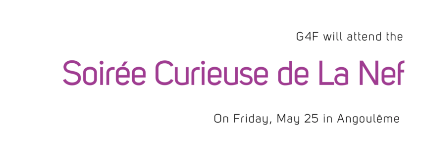 G4F will attend the Soirée Curieuse de La Nef (Strange Evening at La Nef)