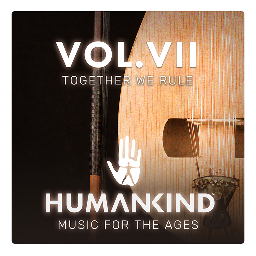 G4F Records - Pochette de l'album HUMANKIND™: Music for the Ages, Vol. VII – Together We Rule