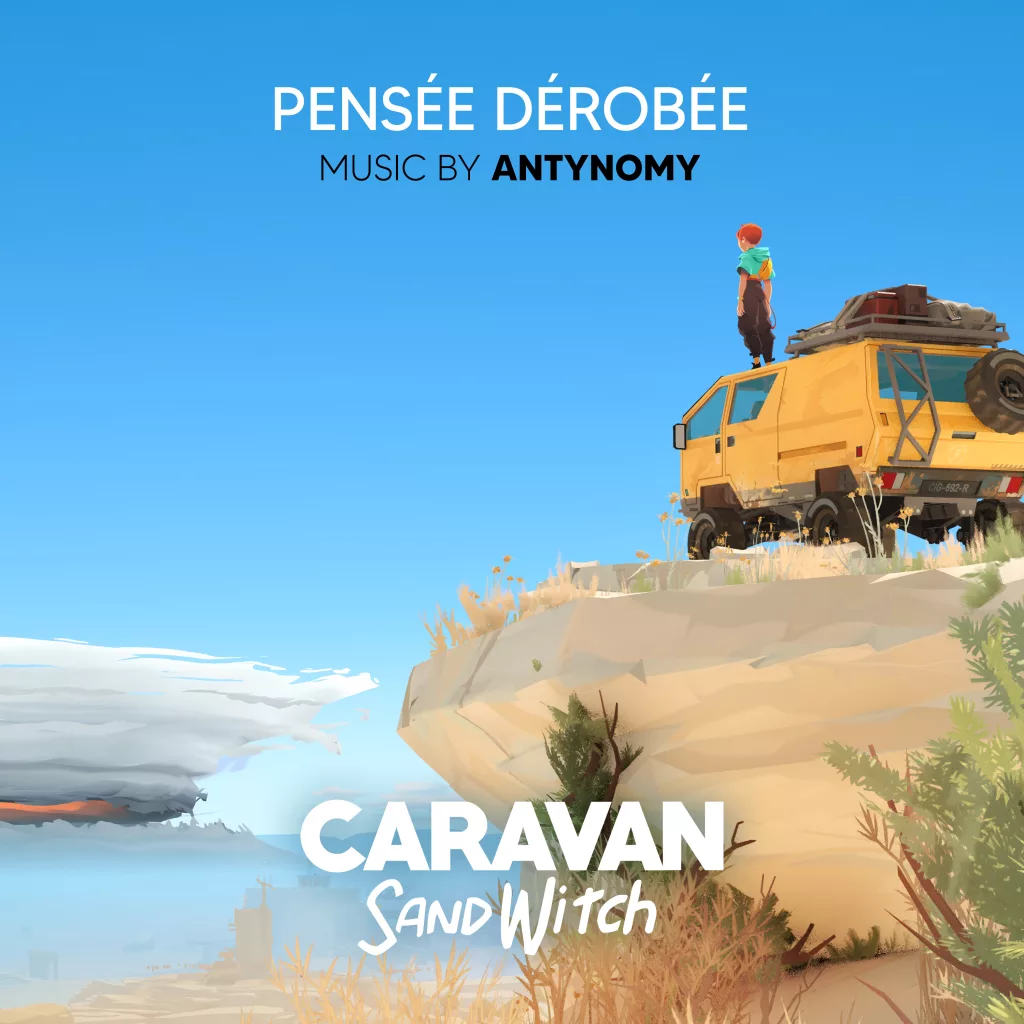 Le jeu Caravan SandWitch se dévoile avec un premier single signé Antynomy!